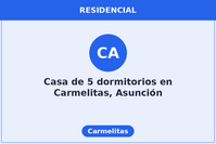 Casa de 5 dormitorios en Carmelitas, Asunción
