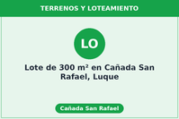 Lote de 300 m² en Cañada San Rafael, Luque