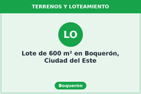 Lote de 600 m² en Boquerón, Ciudad del Este