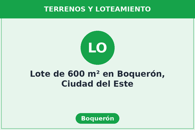 Lote de 600 m² en Boquerón, Ciudad del Este